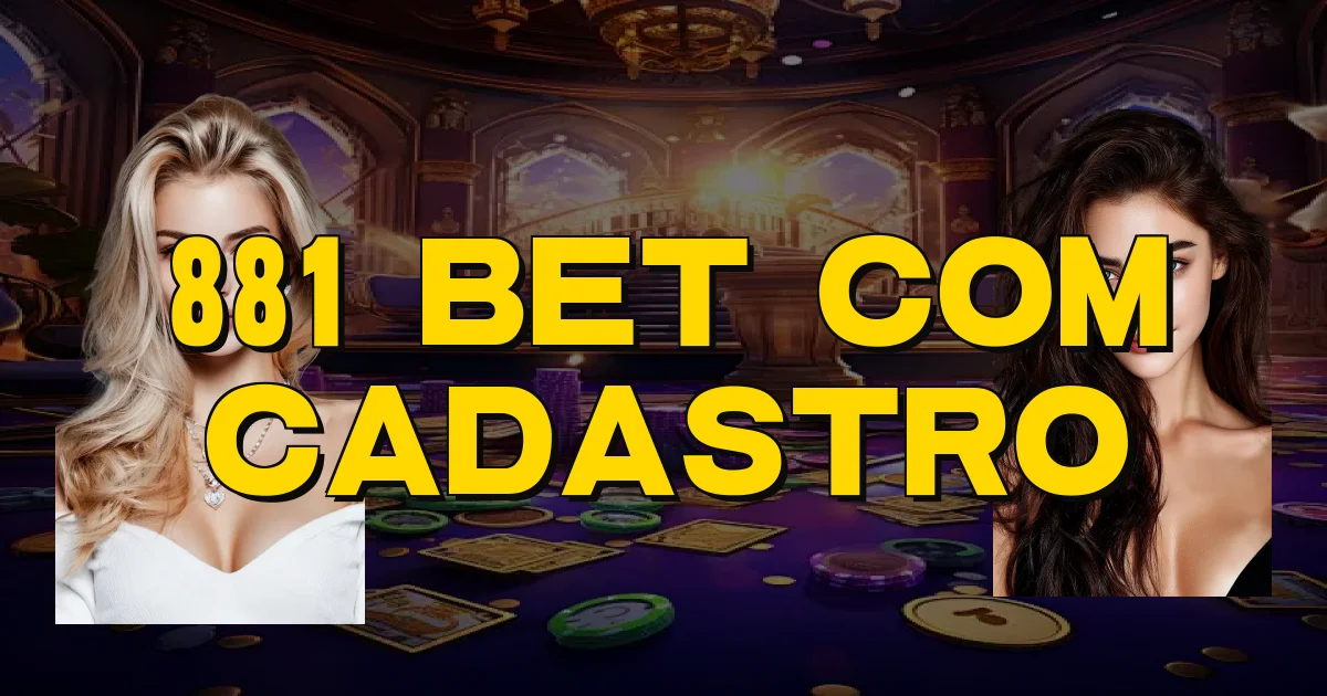 881 Bet Com Cadastro Oficial