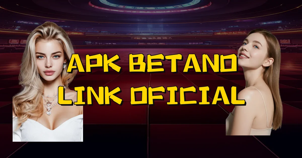 Apk Betano Link Oficial Oficial