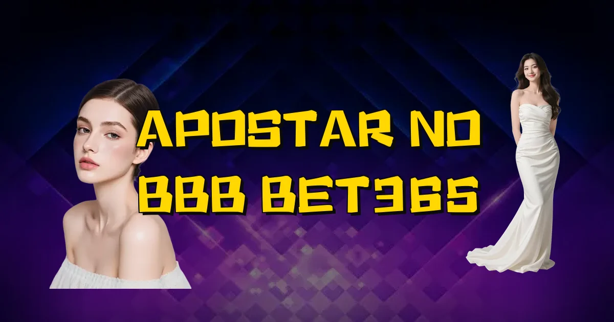 Apostar No Bbb Bet365 Oficial