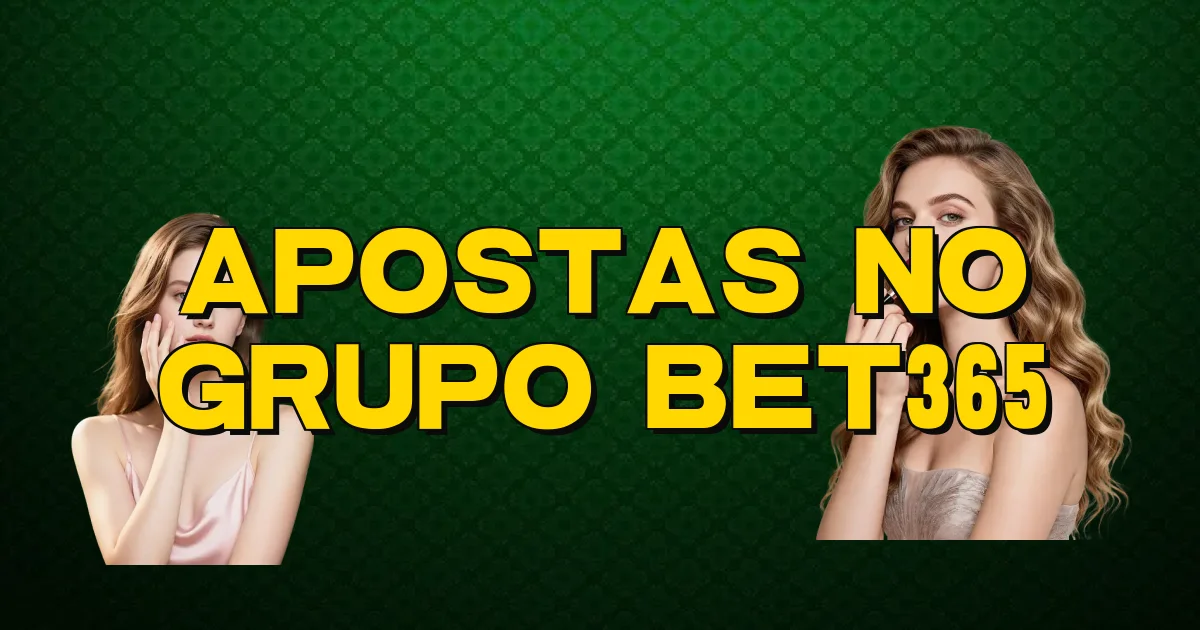 Apostas No Grupo Bet365 Oficial