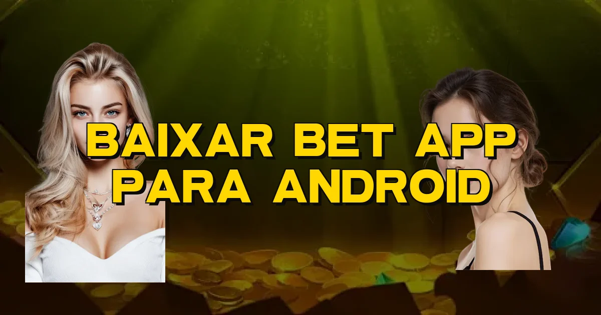 Baixar Bet App Para Android Oficial