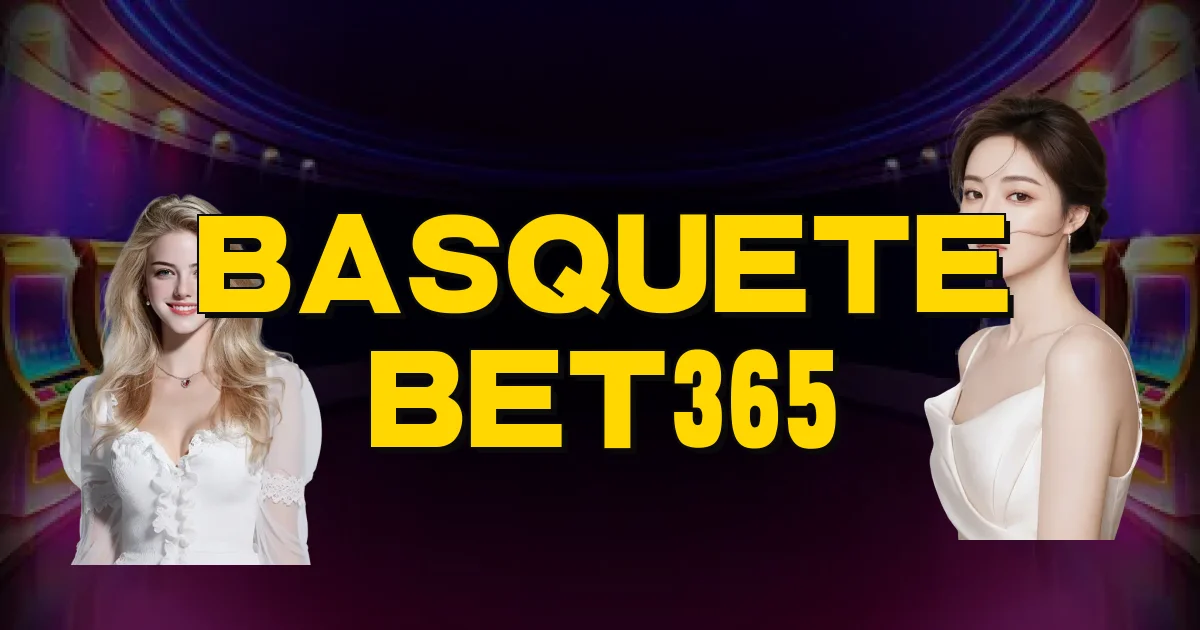 Basquete Bet365 Oficial