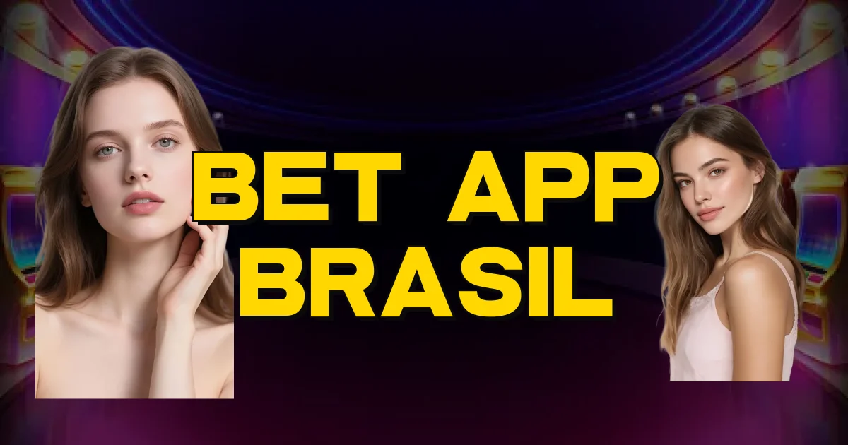 Bet App Brasil Oficial