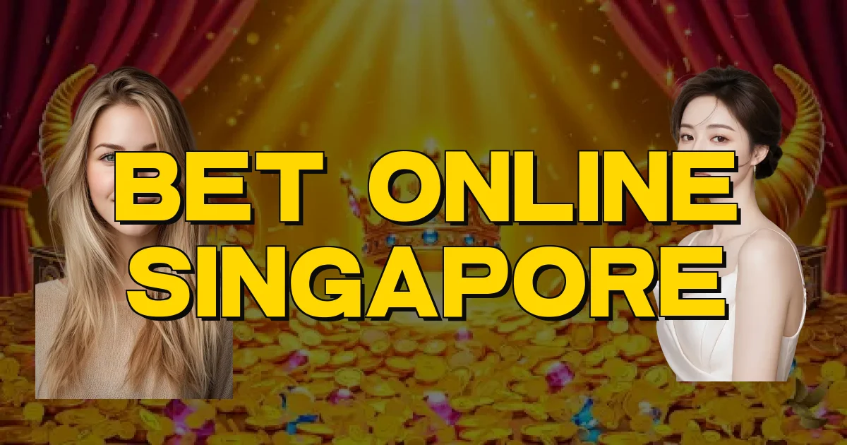 Bet Online Singapore Oficial