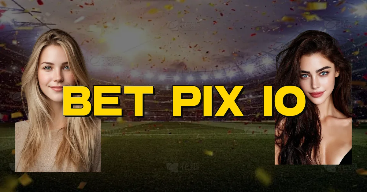 Bet Pix Io Oficial