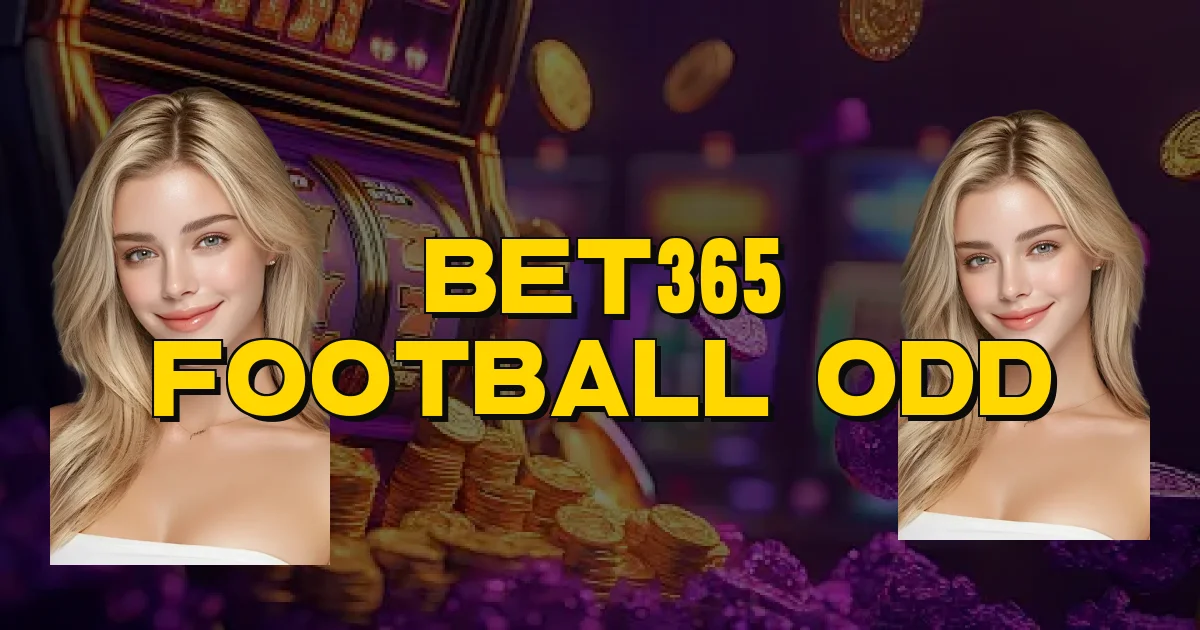 Bet365 Football Odd Oficial
