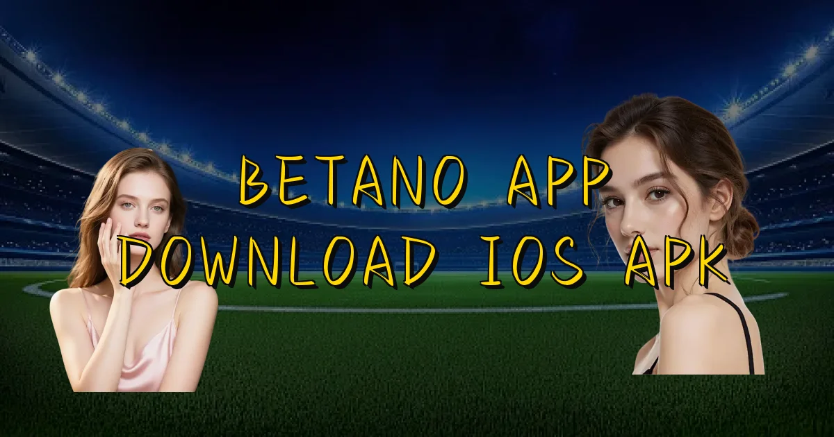 Betano App Download Ios Apk Oficial