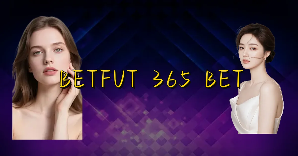 Betfut 365 Bet Oficial