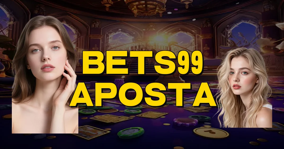 Bets99 Aposta Oficial
