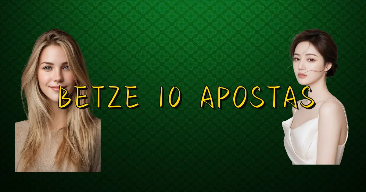 Betze 10 Apostas Oficial