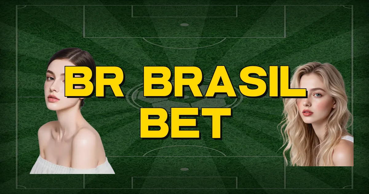 Br Brasil Bet Oficial