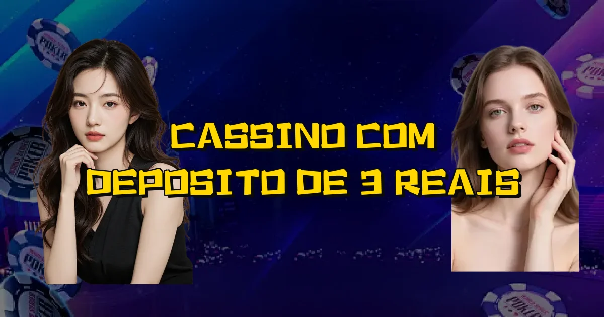 Cassino Com Deposito De 3 Reais Oficial