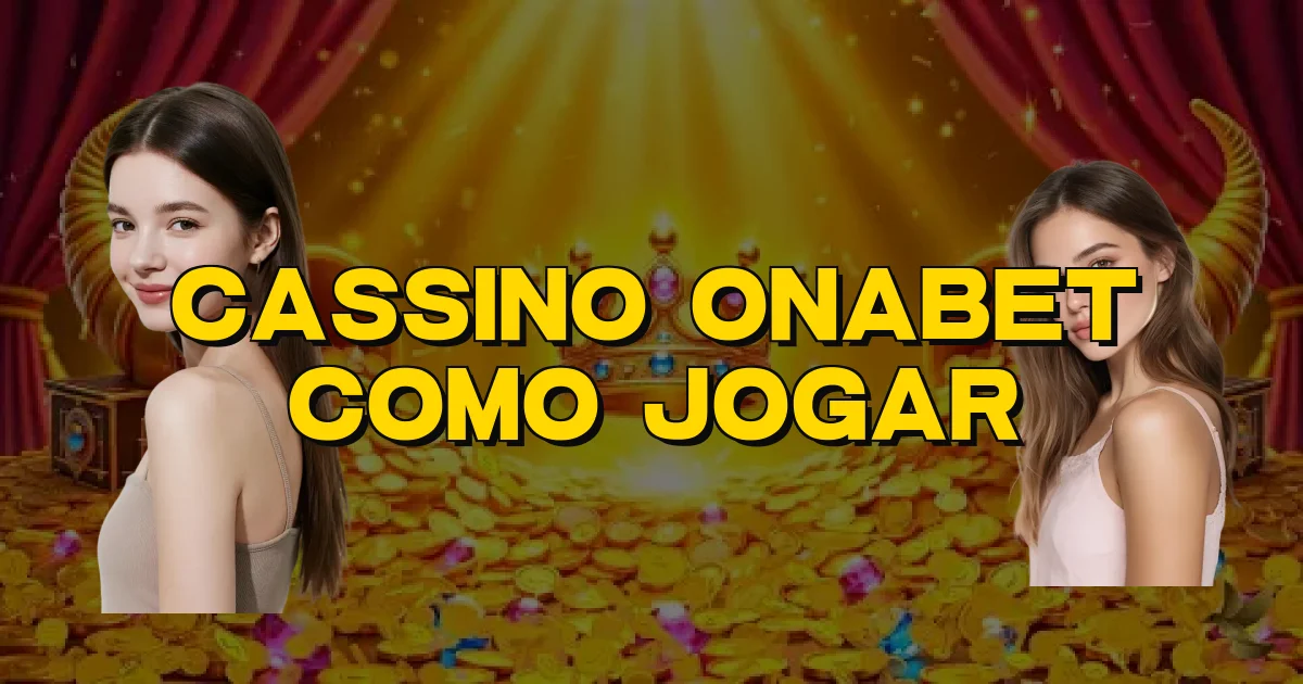 Cassino Onabet Como Jogar Oficial