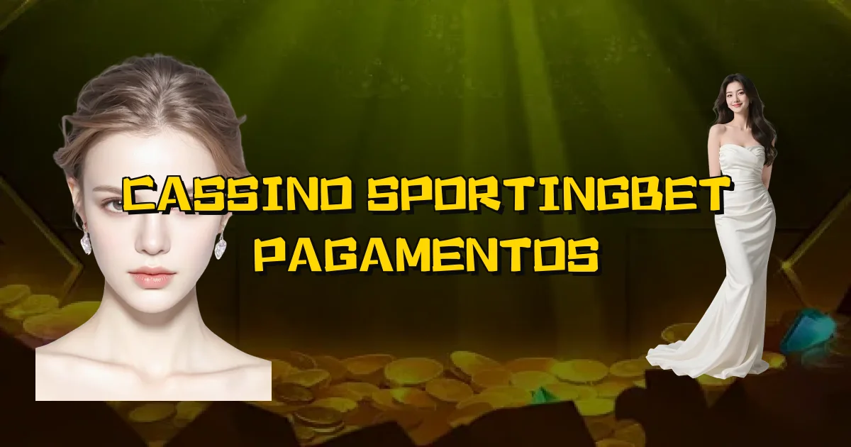 Cassino Sportingbet Pagamentos Oficial