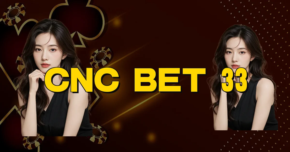 Cnc Bet 33 Oficial