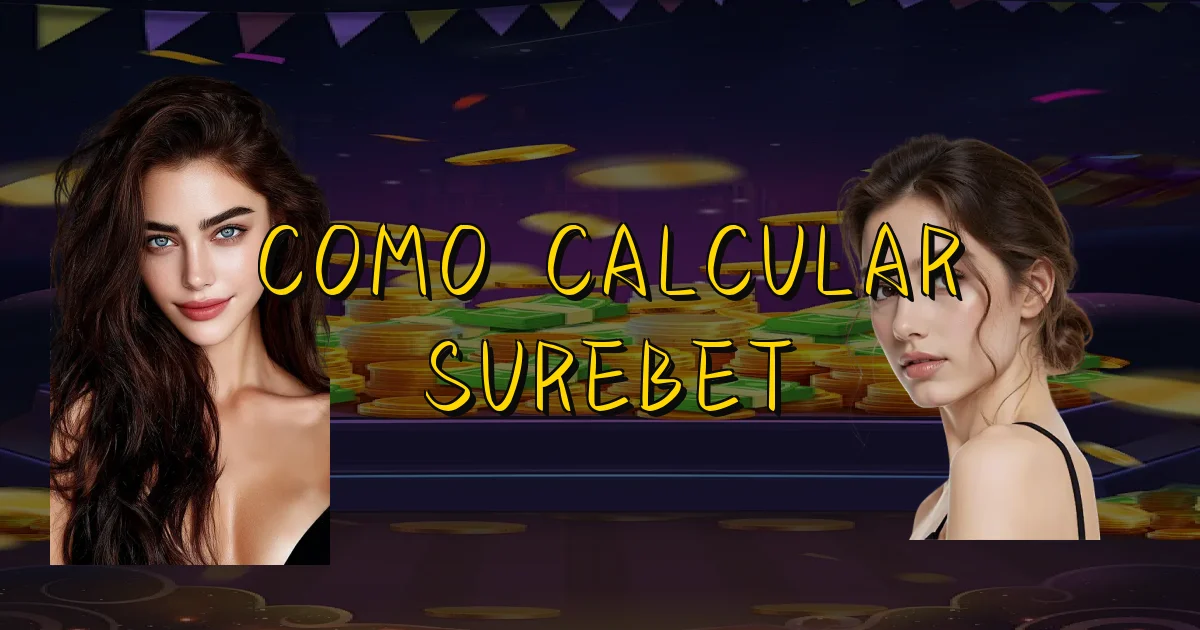 Como Calcular Surebet Oficial