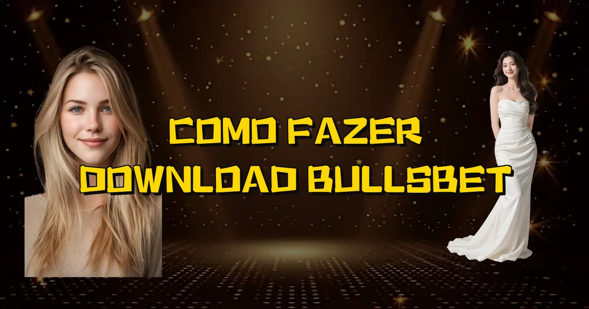 Como Fazer Download Bullsbet Oficial