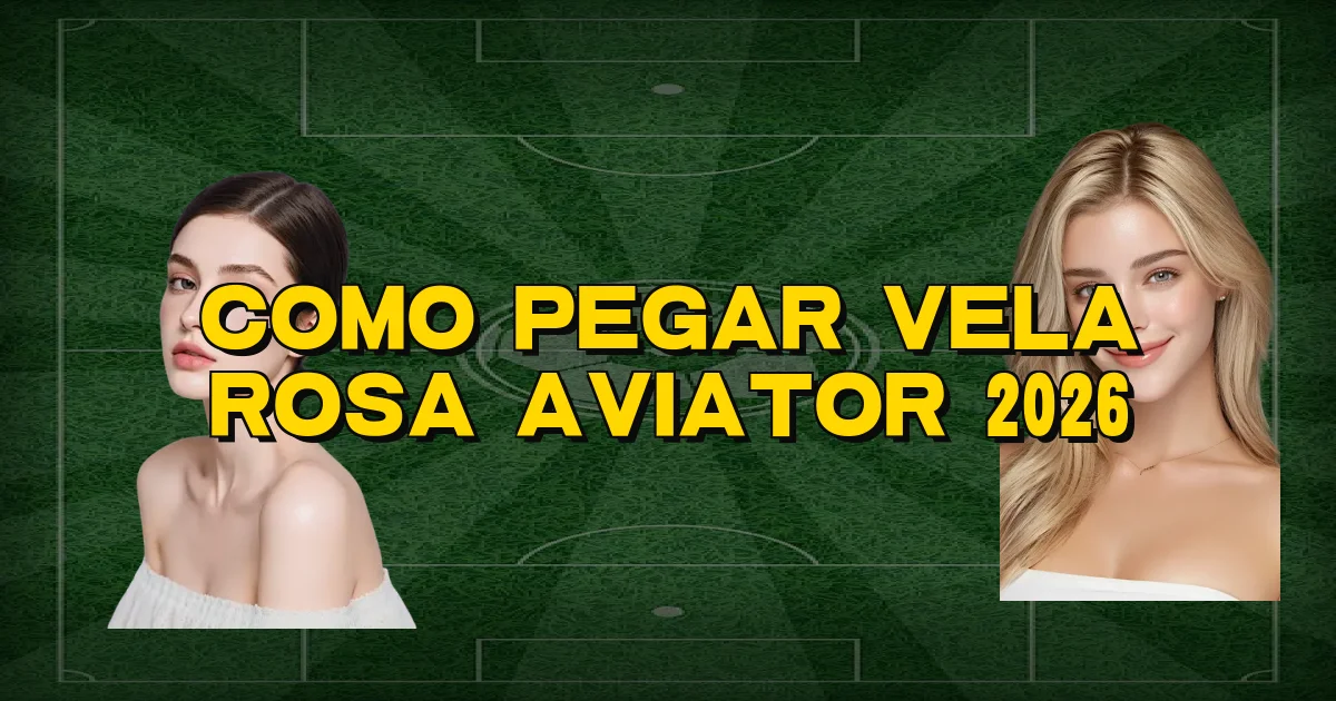 Como Pegar Vela Rosa Aviator 2026 Oficial