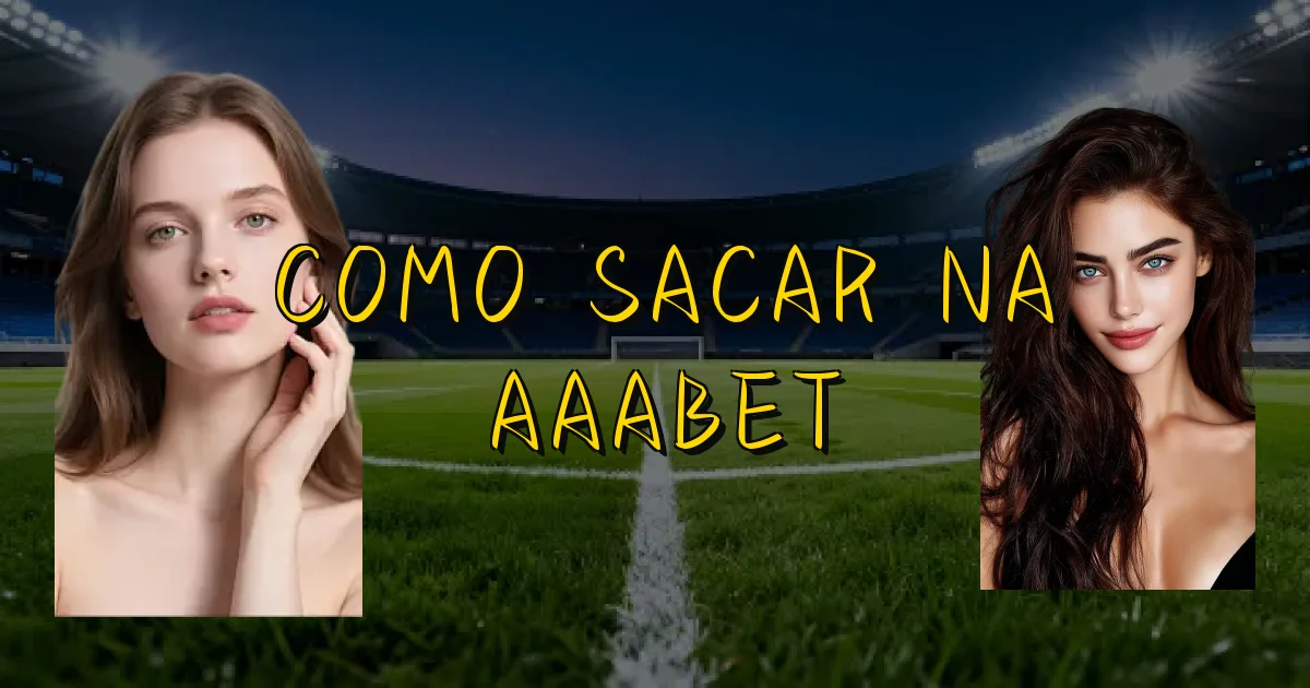 Como Sacar Na Aaabet Oficial