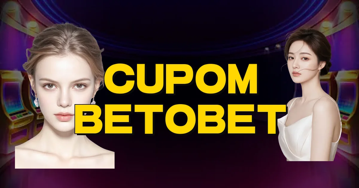 Cupom Betobet Oficial