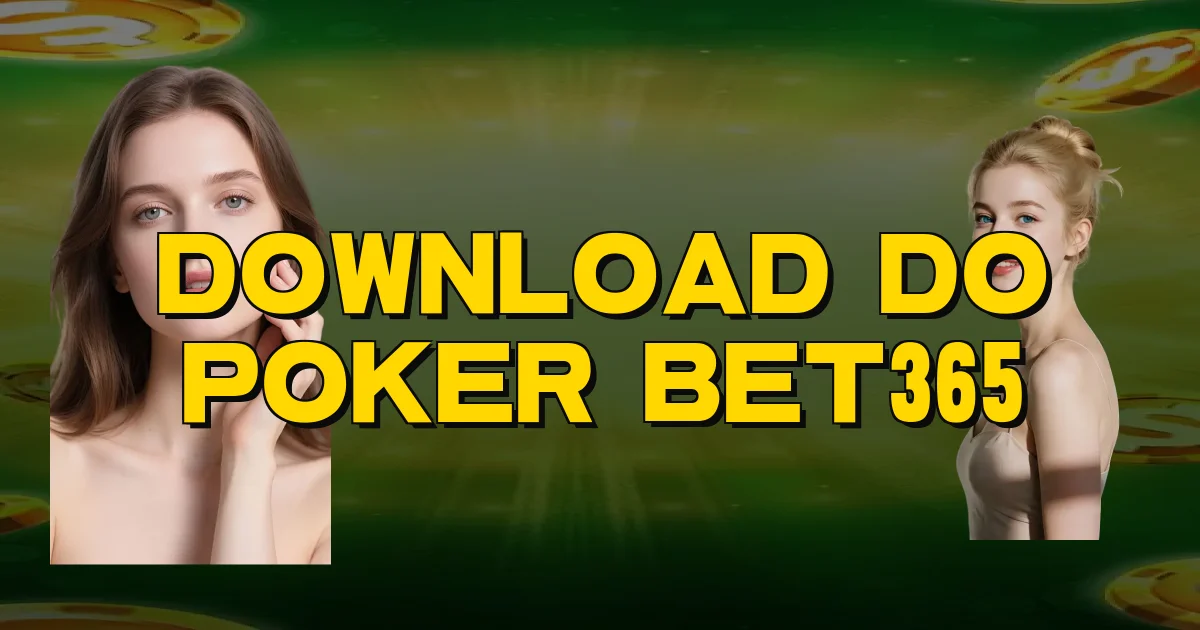 Download Do Poker Bet365 Oficial