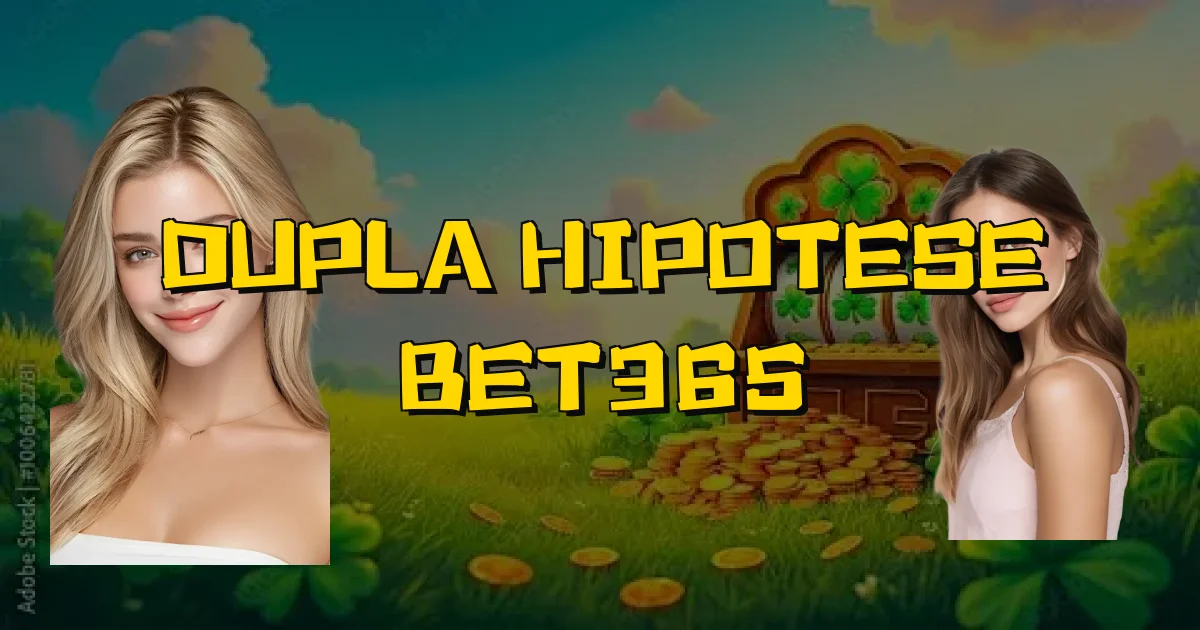 Dupla Hipotese Bet365 Oficial
