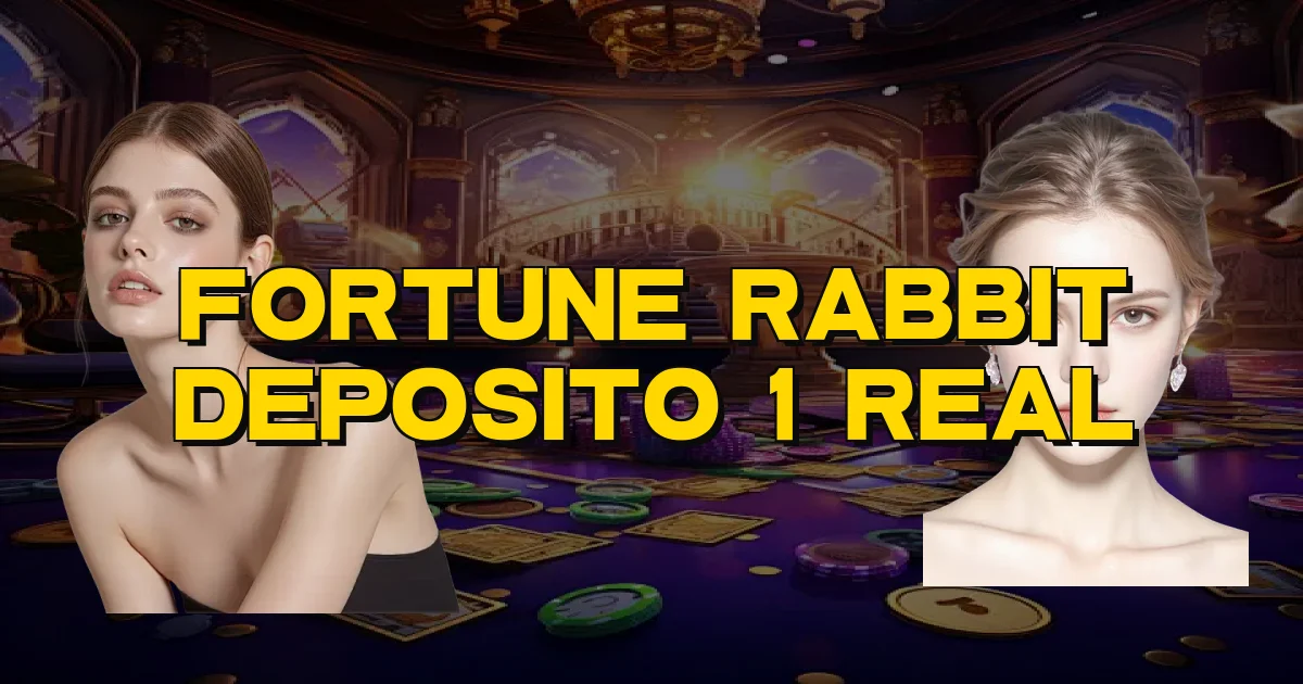 Fortune Rabbit Deposito 1 Real Oficial