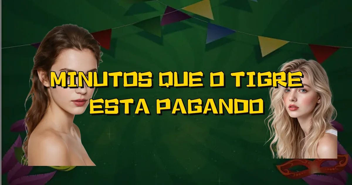 Minutos Que O Tigre Esta Pagando Oficial