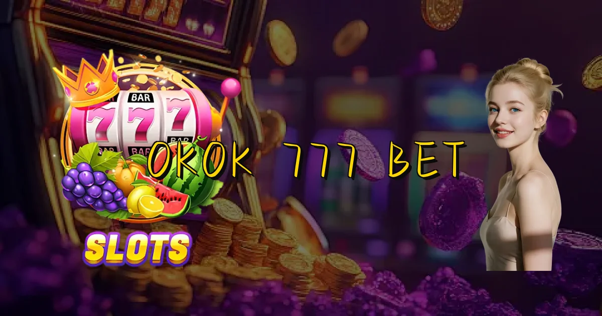 Okok 777 Bet Oficial