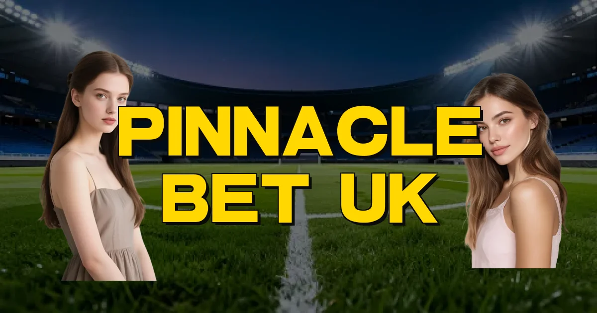 Pinnacle Bet Uk Oficial
