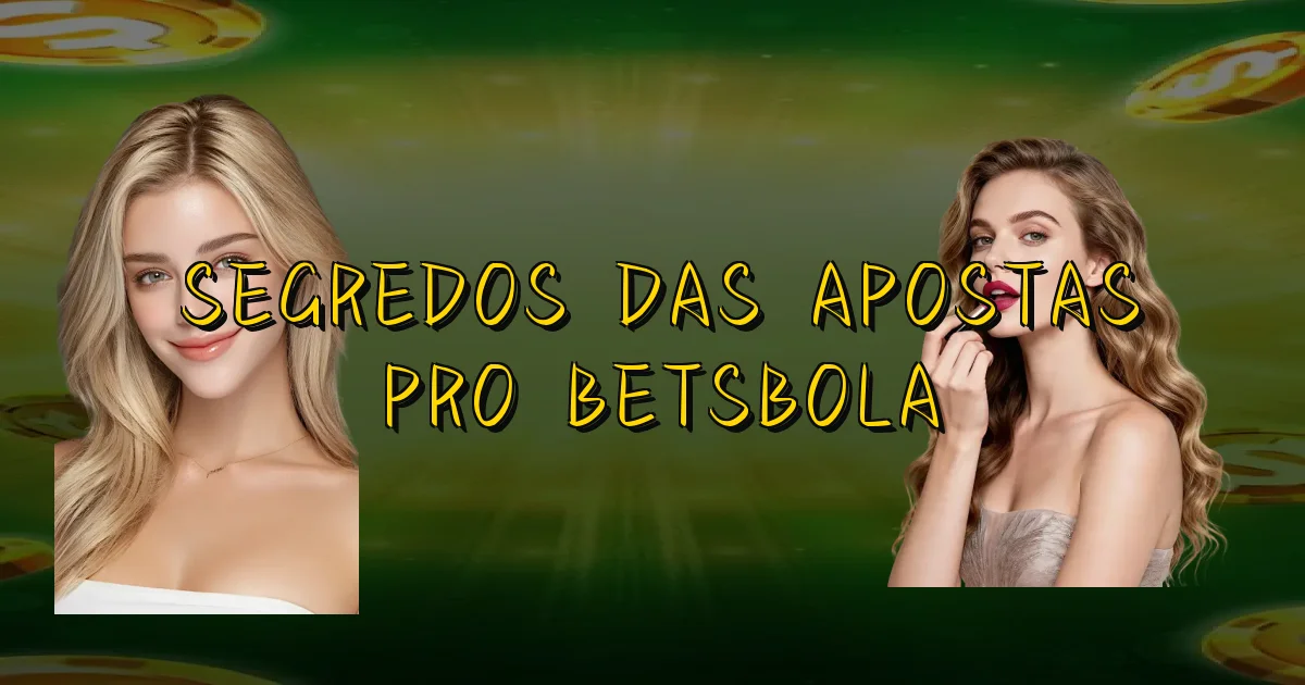 Segredos Das Apostas Pro Betsbola Oficial