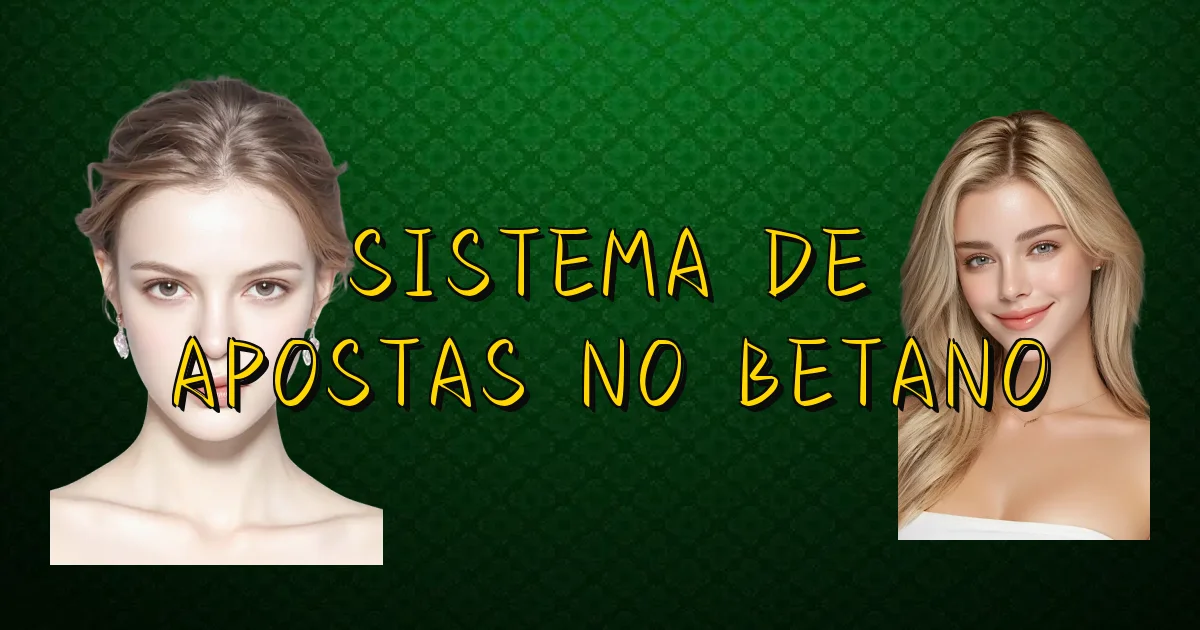Sistema De Apostas No Betano Oficial