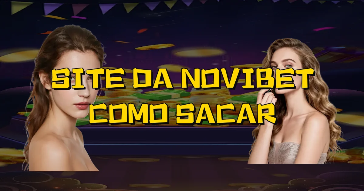 Site Da Novibet Como Sacar Oficial
